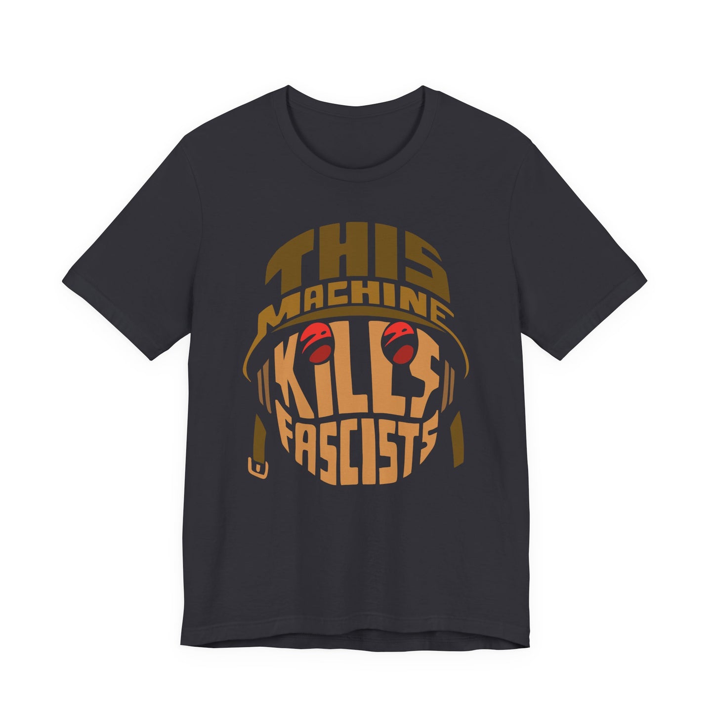 This Machine Kills Fascists t-shirt
