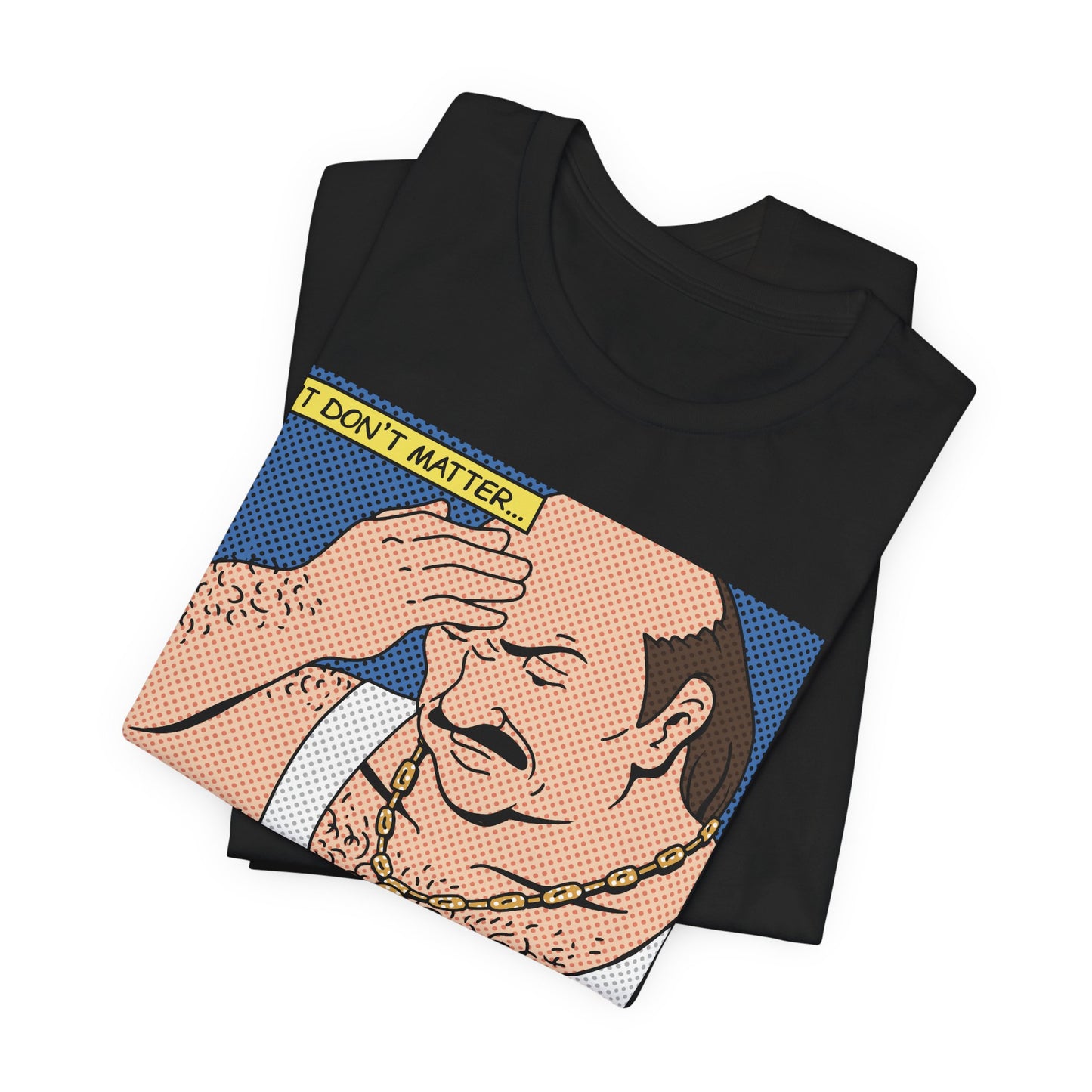 It Don't Matter t-shirt