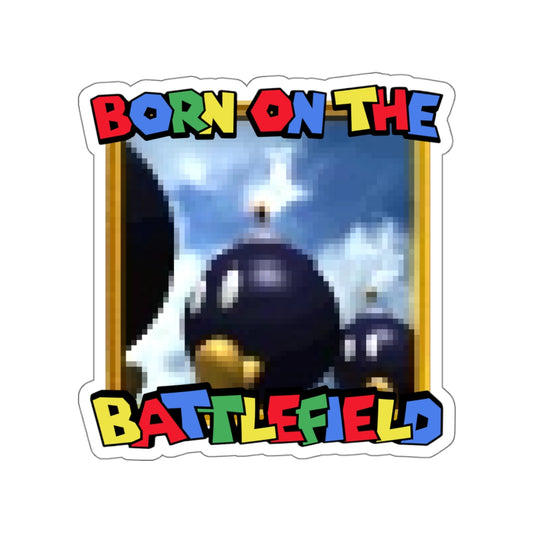 Born On the Battlefield vinyl sticker
