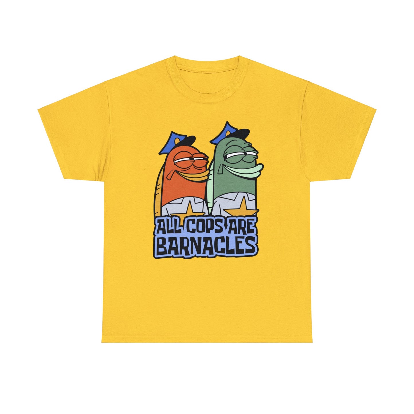 All Cops Are Barnacles 2.0 t-shirt