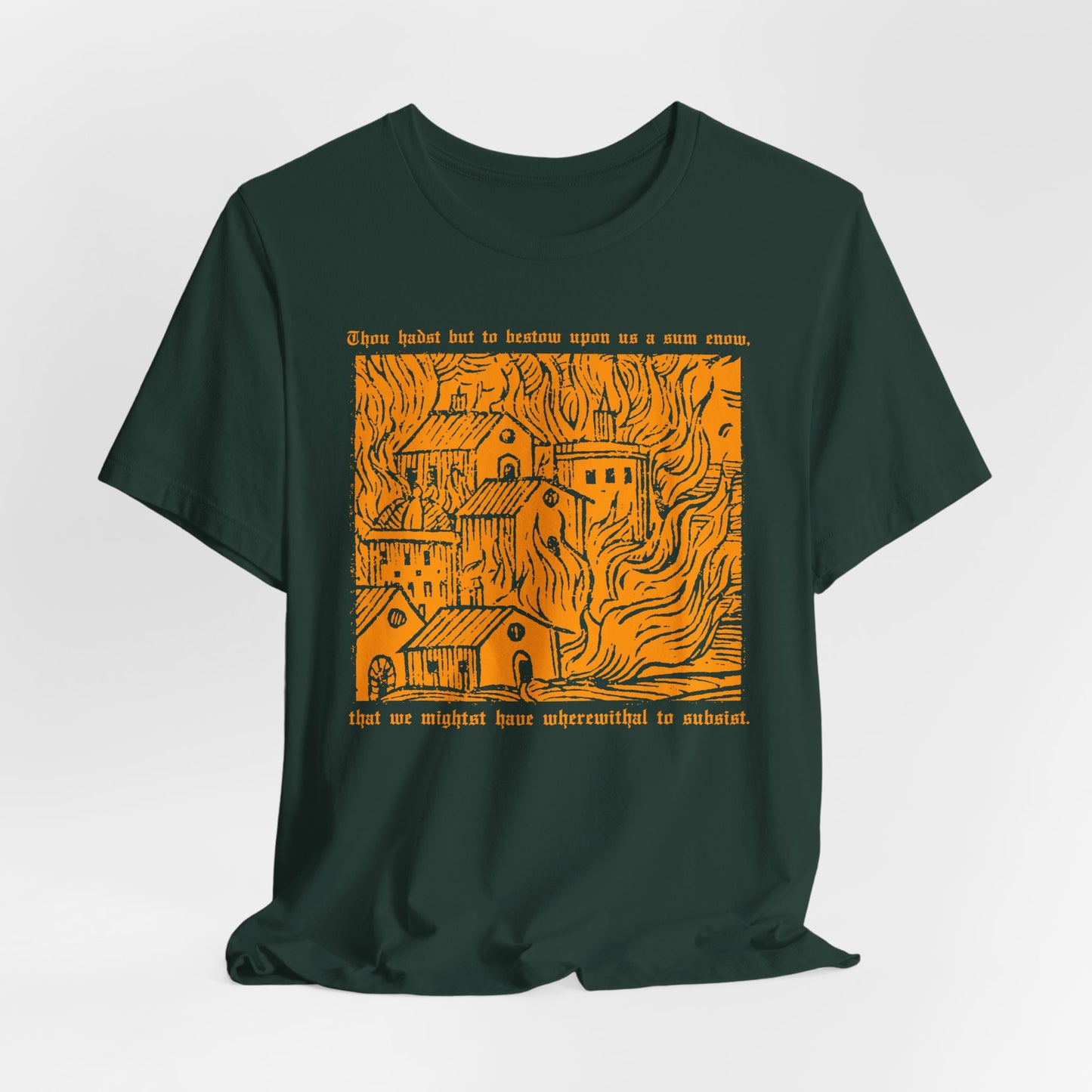 Thou Hadst... t-shirt