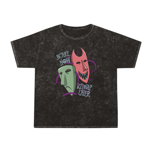Scare Now, Kidnap Later  mineral wash t-shirt