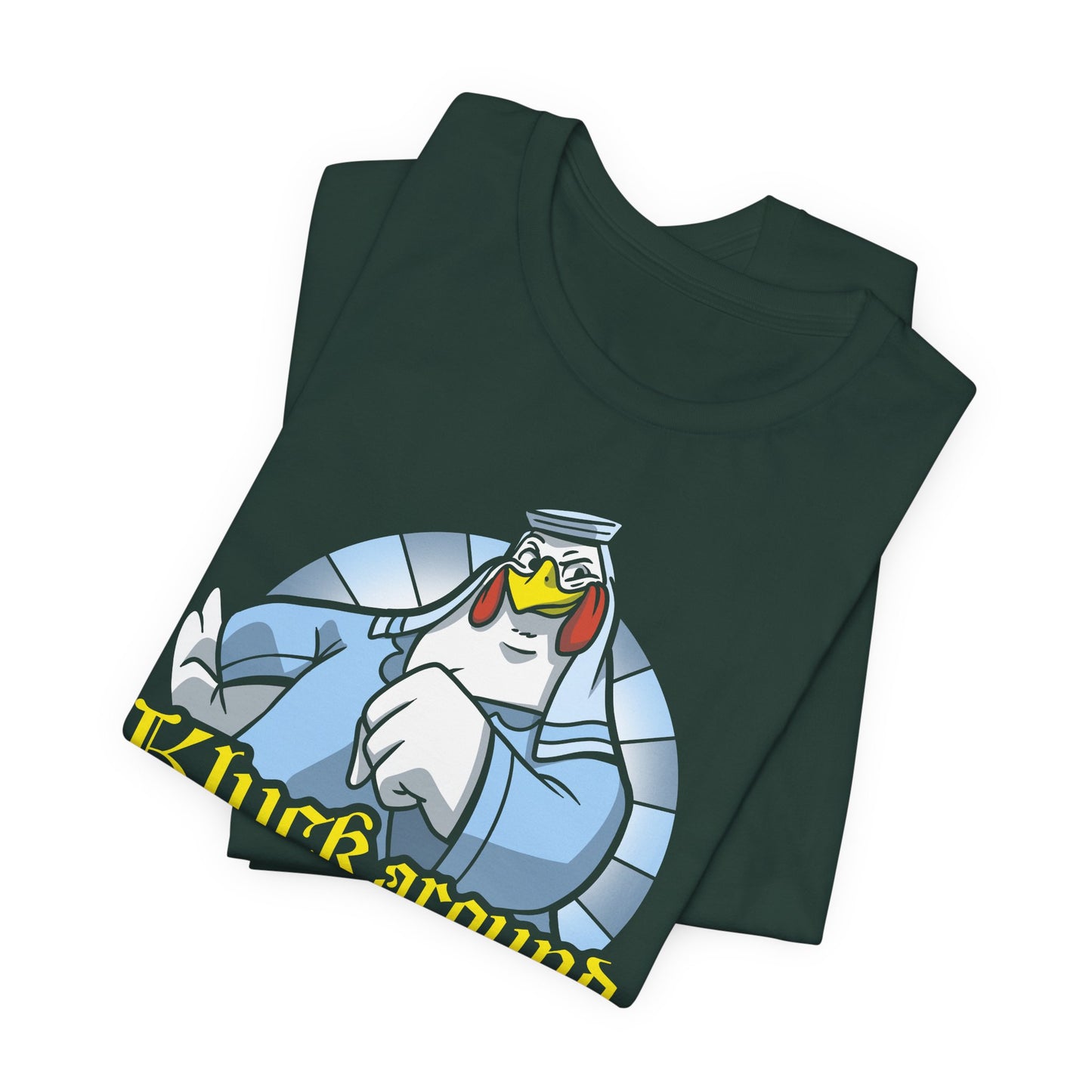 Kluck Around and Find Out t-shirt