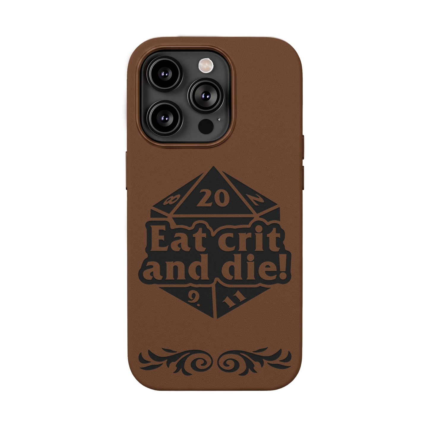 Eat Crit and Die! faux leather phone case