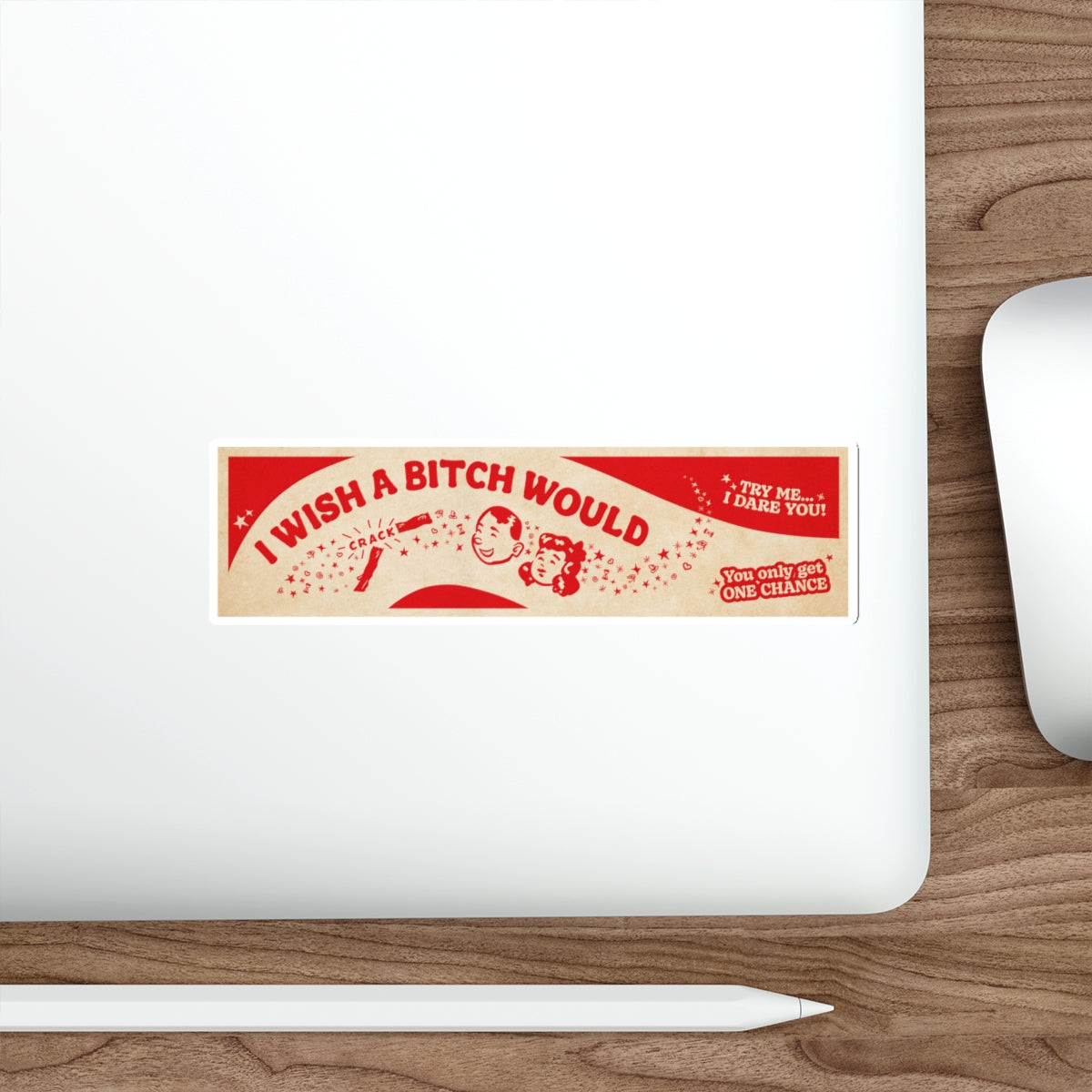 Be Careful Who You F*ck With vinyl sticker