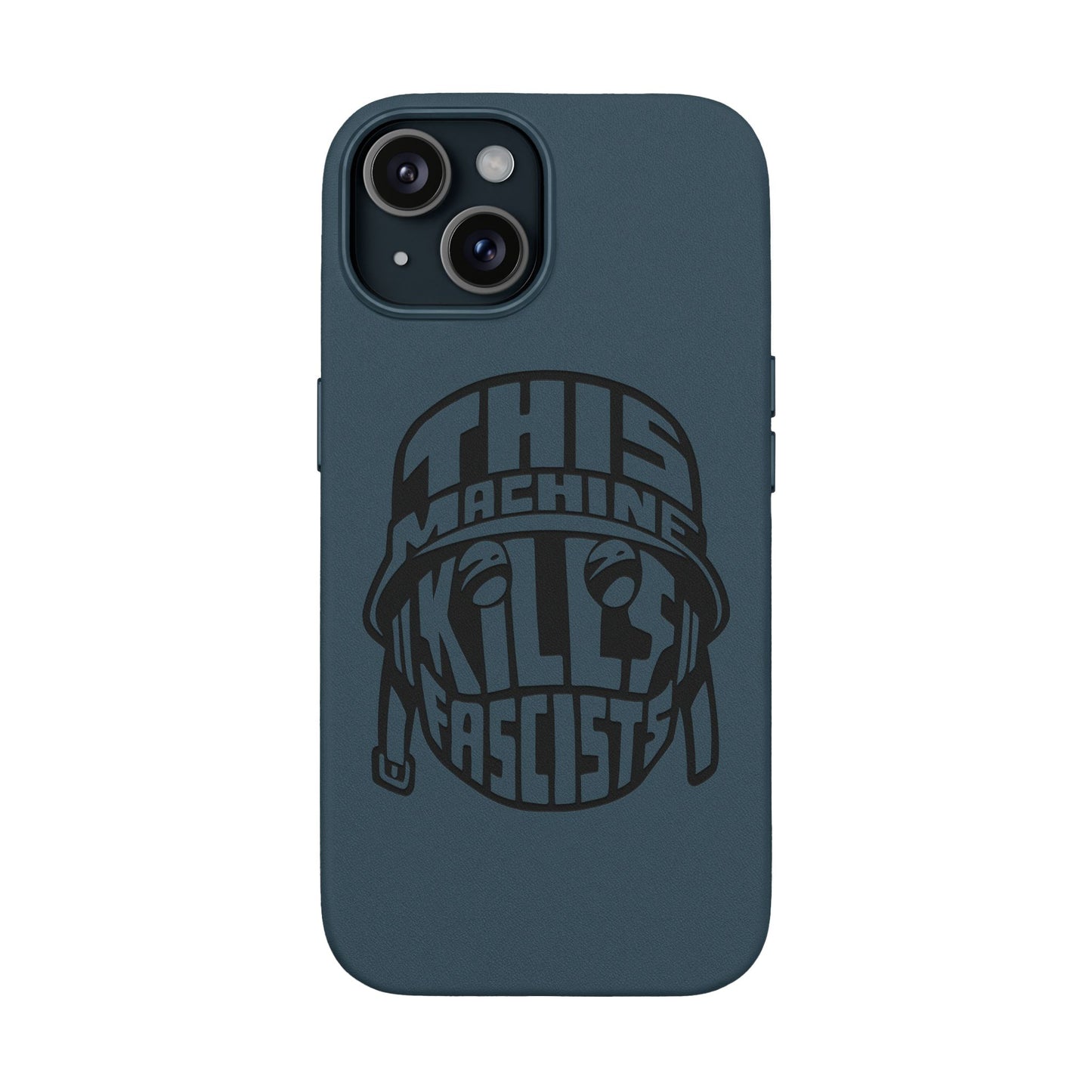 This Machine Kills Fascists faux leather phone case