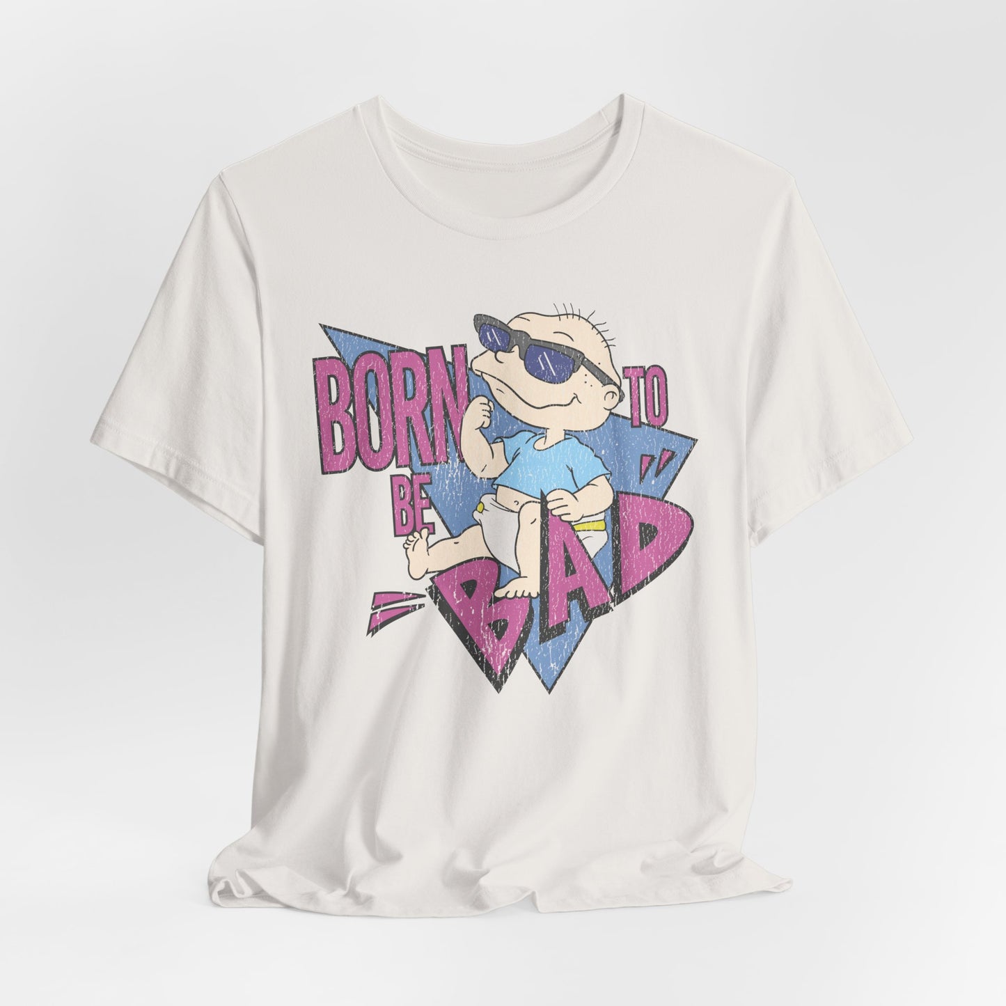 Born To Be Bad t-shirt