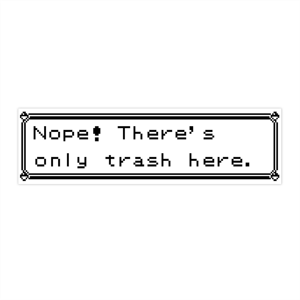 8-bit Trash bumper sticker – ClayGrahamArt