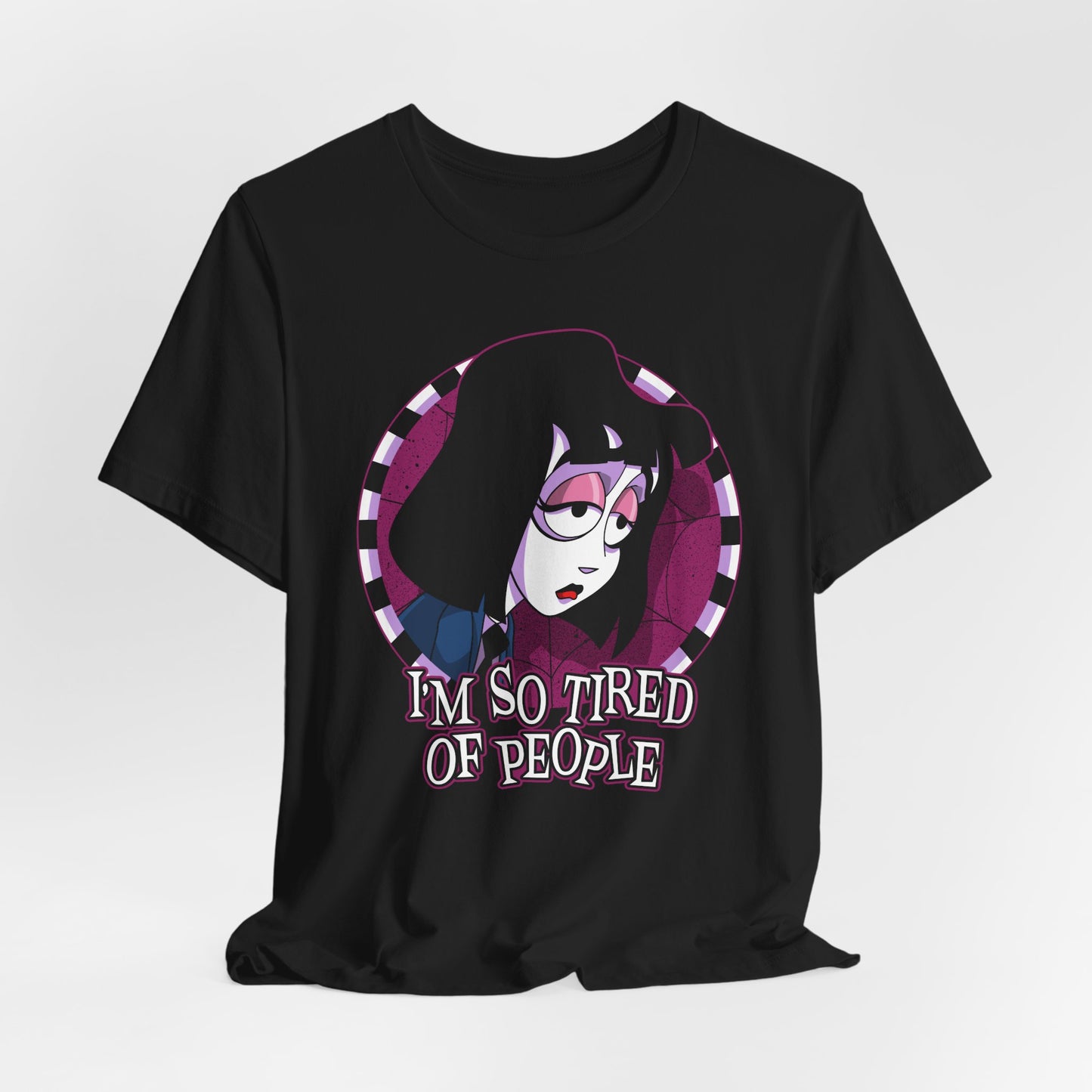I'm So Tired of People t-shirt