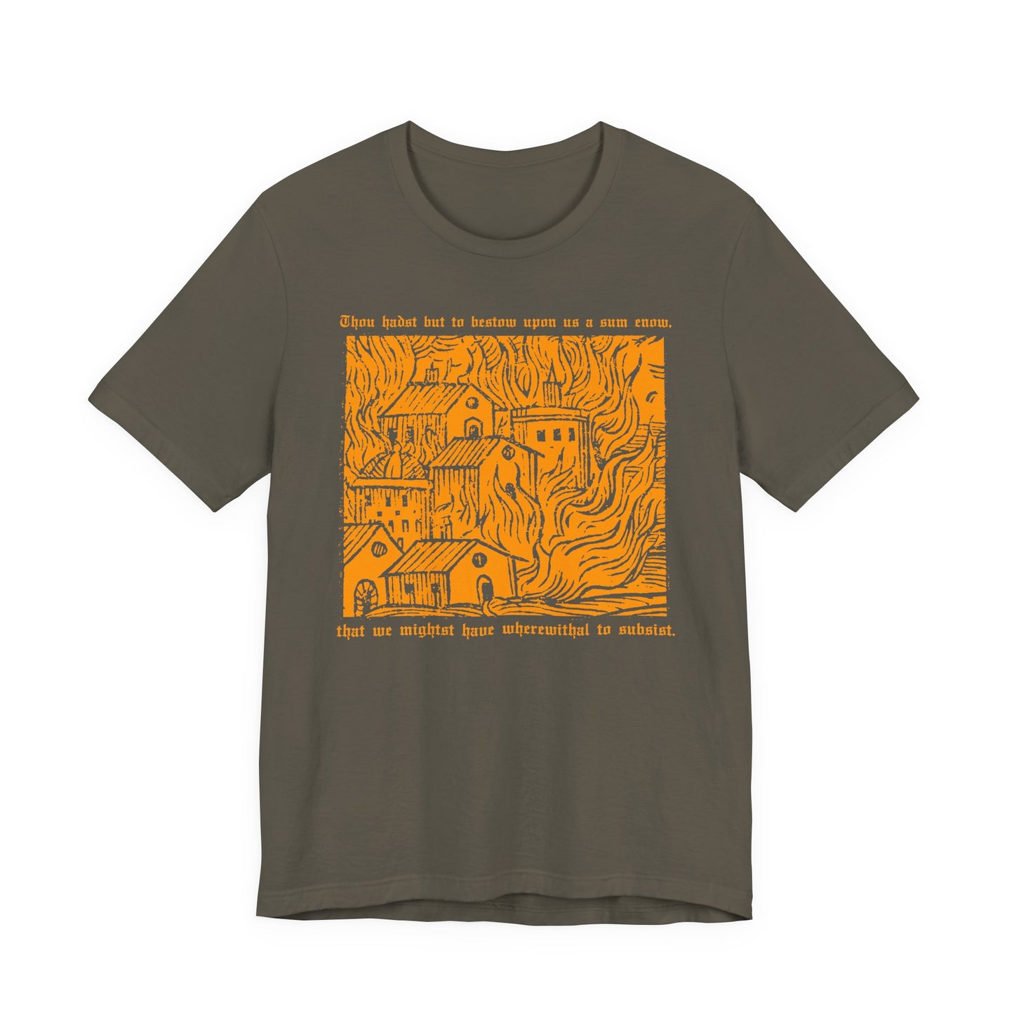 Thou Hadst... t-shirt