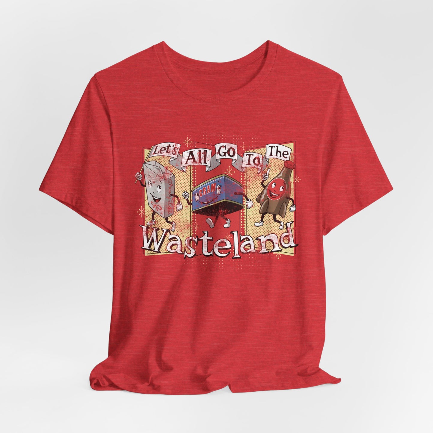 Let's All Go the the Wasteland t-shirt
