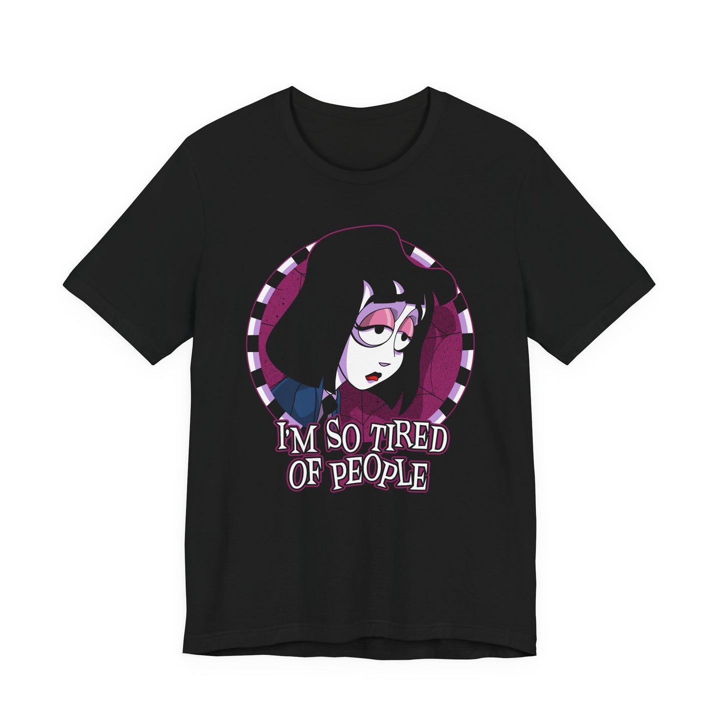 I'm So Tired of People t-shirt
