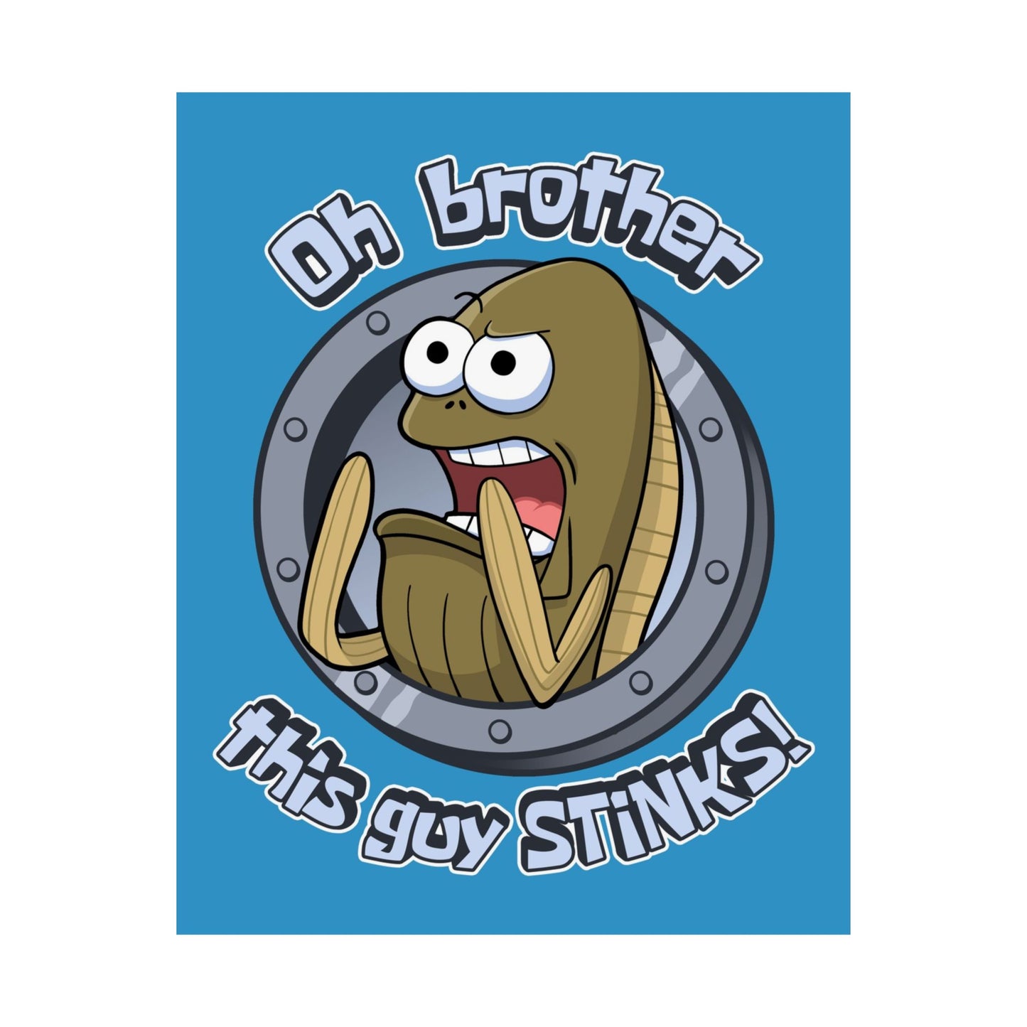 This Guy STINKS! matte poster