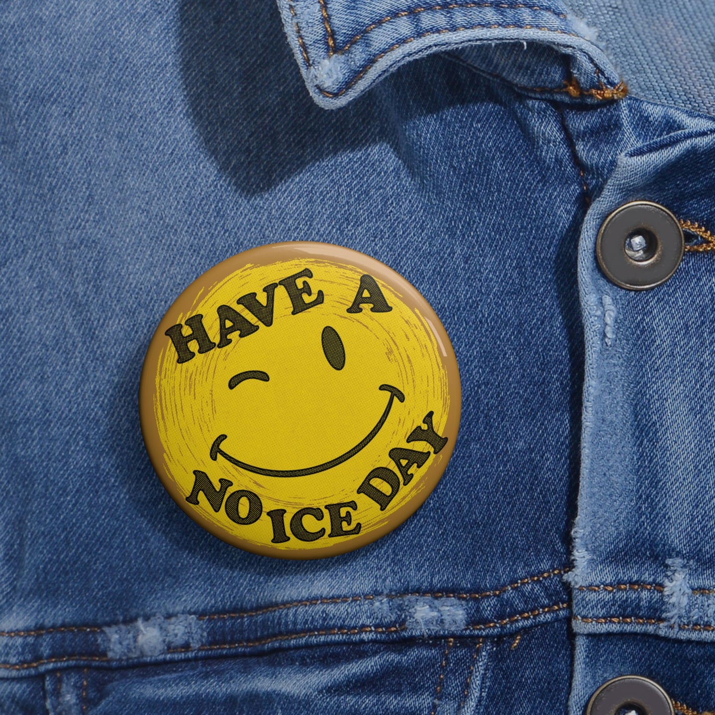 Have a No ICE Day button