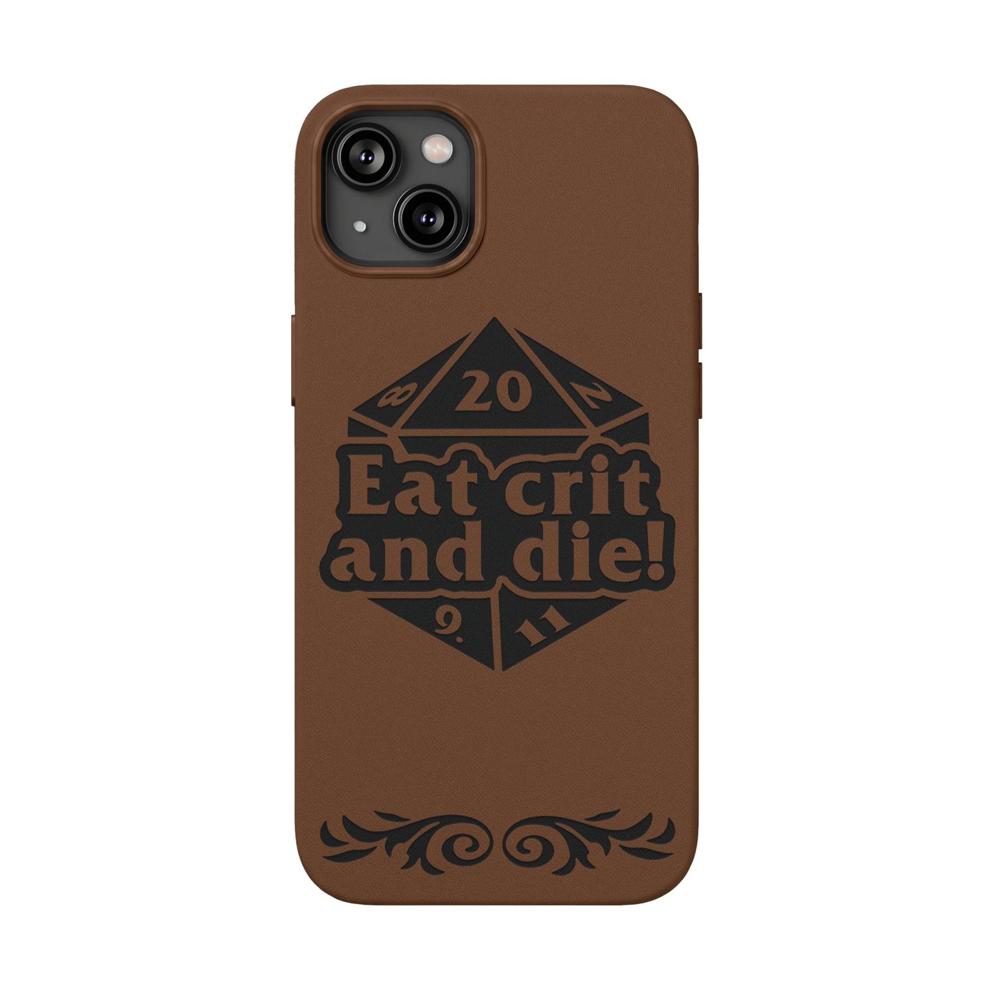 Eat Crit and Die! faux leather phone case