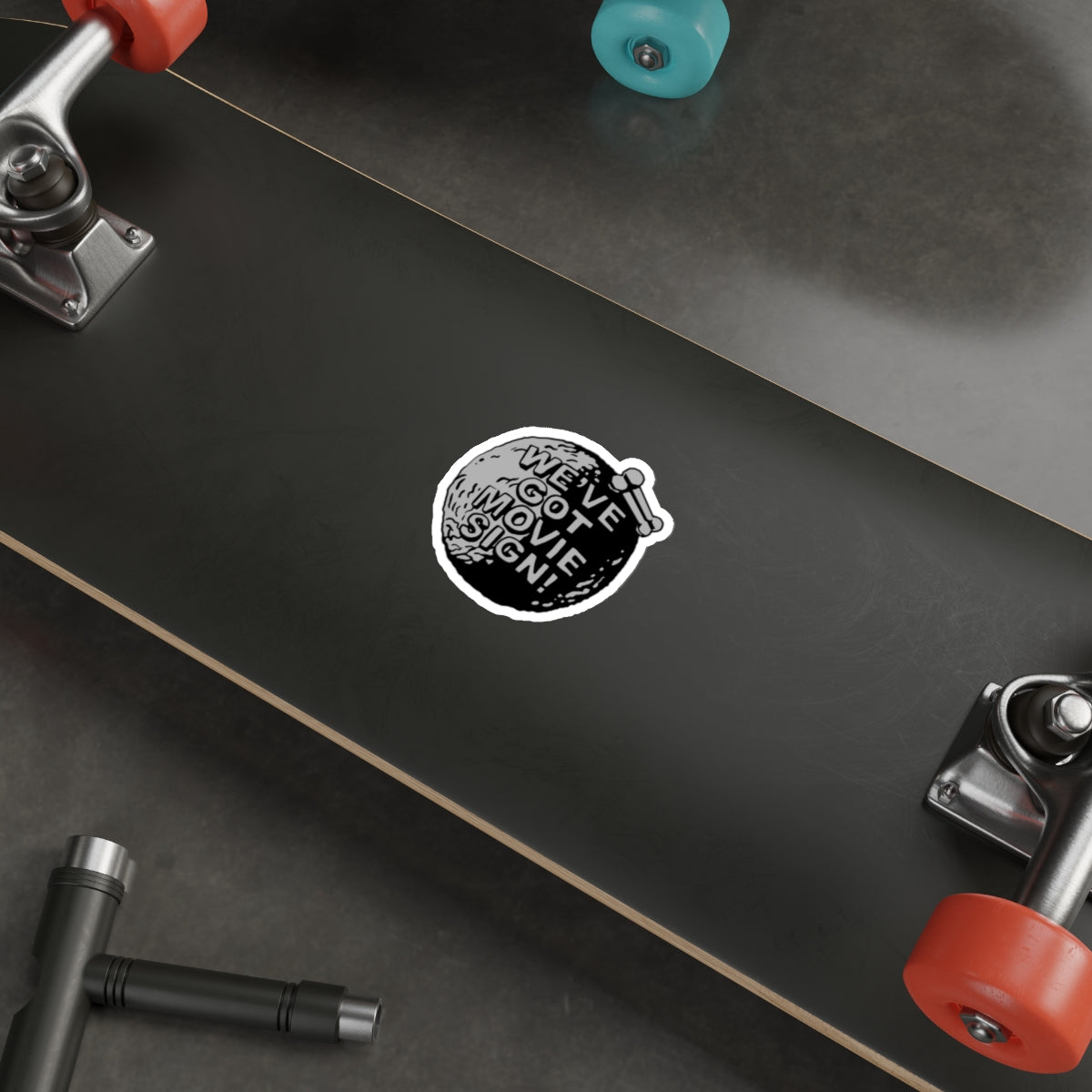 We've Got Movie Sign vinyl sticker