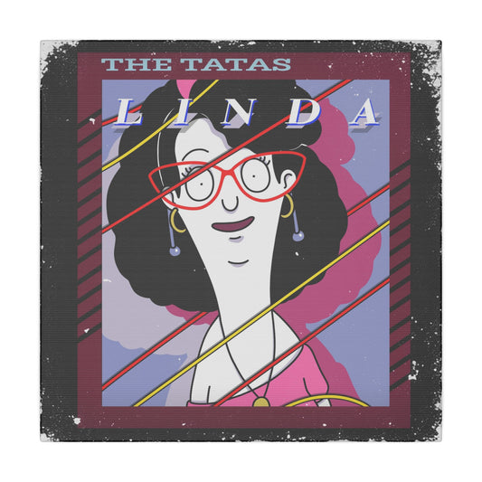 The Tatas Linda 12" X 12" canvas print