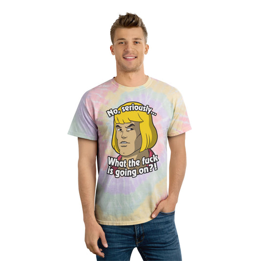 What the Eff Is Going On?! tie-dye t-shirt