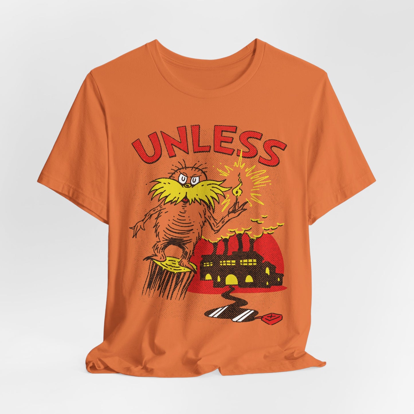 UNLESS t-shirt