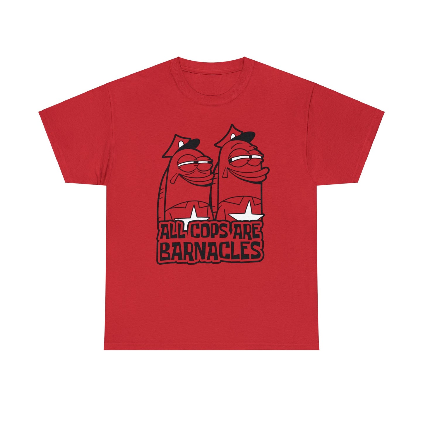 All Cops Are Barnacles 2.0 t-shirt