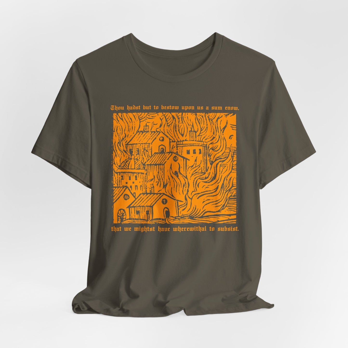 Thou Hadst... t-shirt