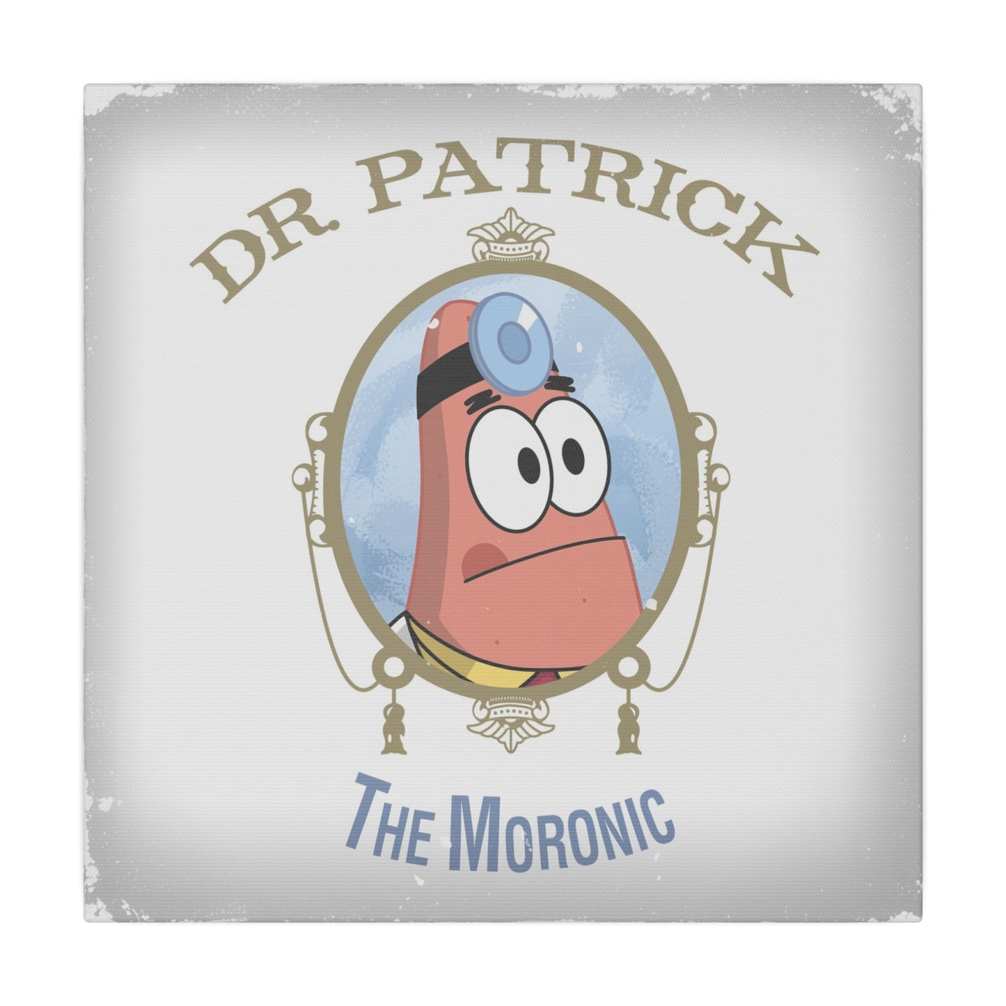 Dr Patrick 12" X 12" canvas print