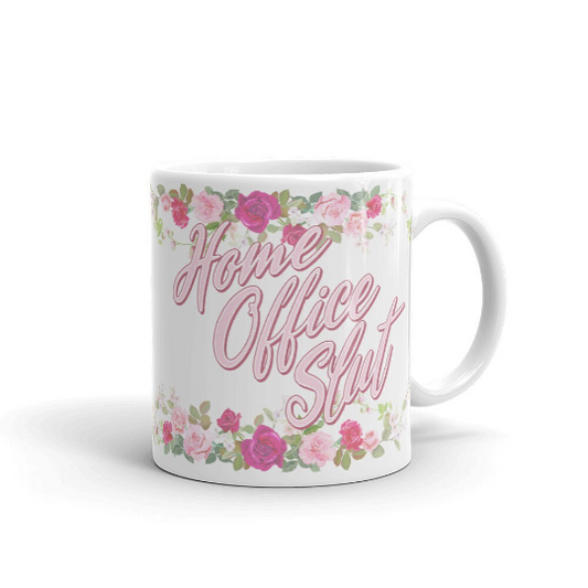 Home Office Slut ceramic mug