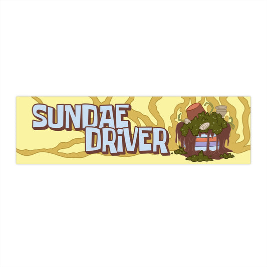 Sundae Driver bumper sticker