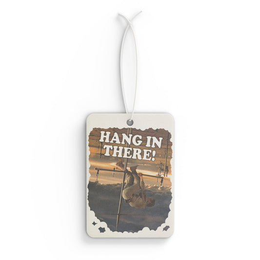 Hang In There air freshener