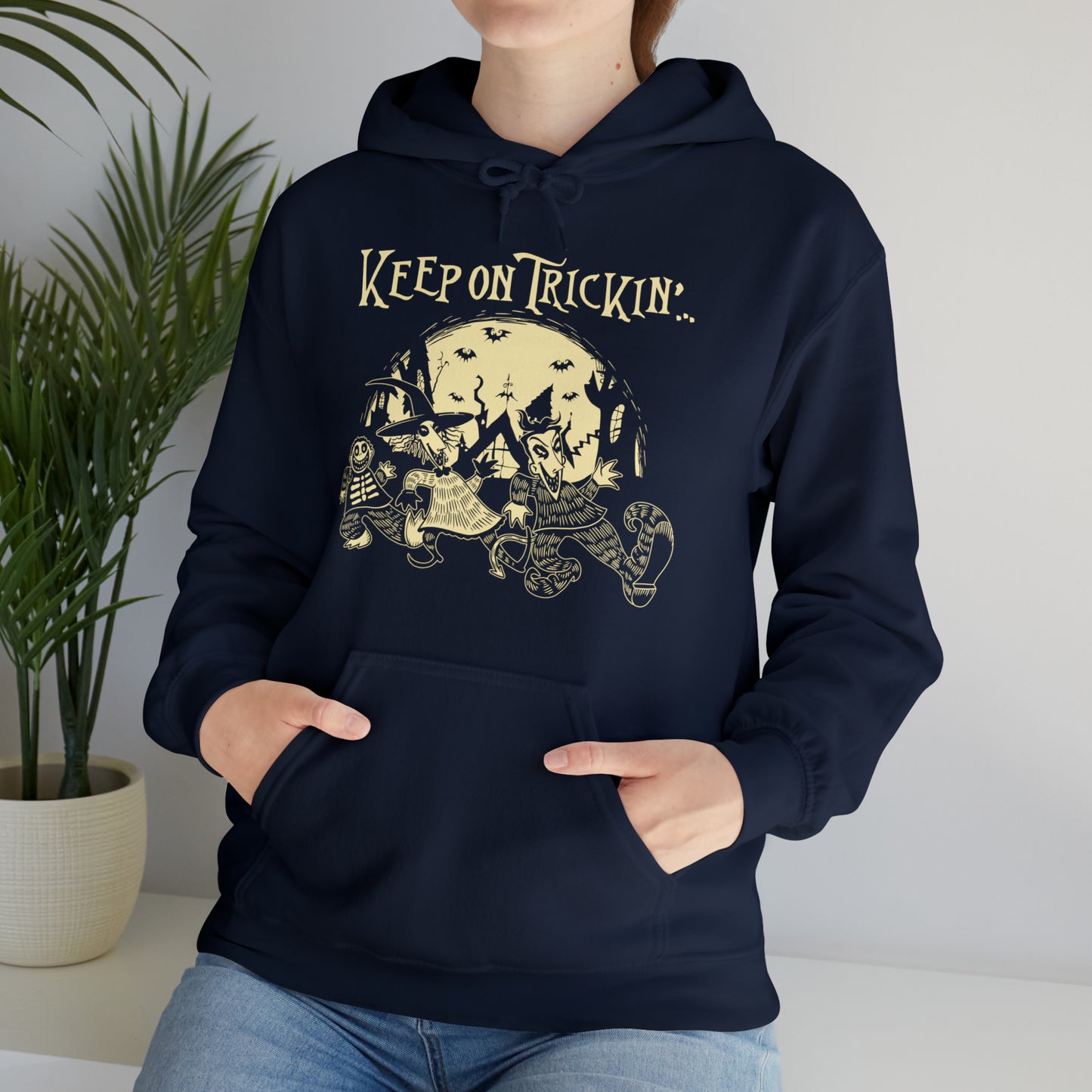 Keep On Trickin' pullover hoodie