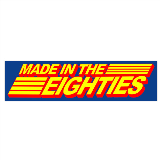 Made in the Eighties NP bumper sticker