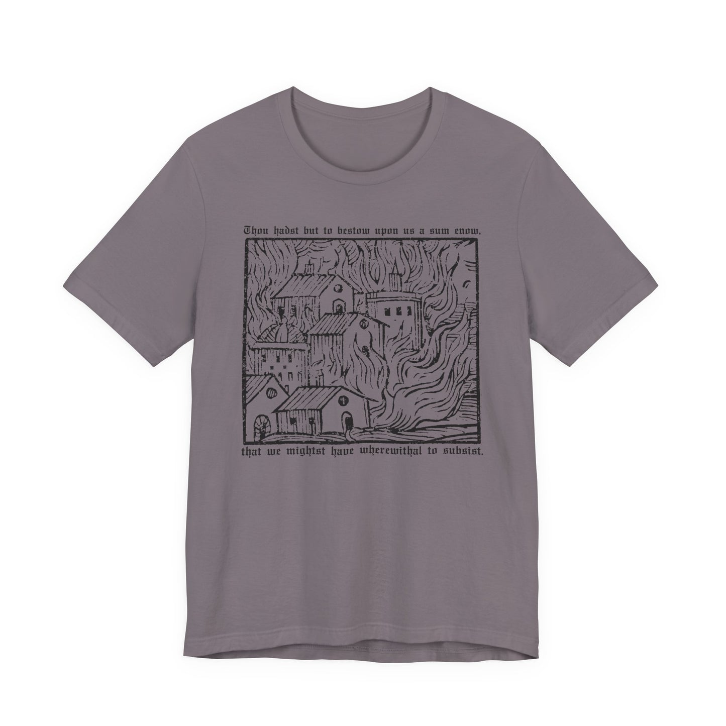 Thou Hadst... t-shirt