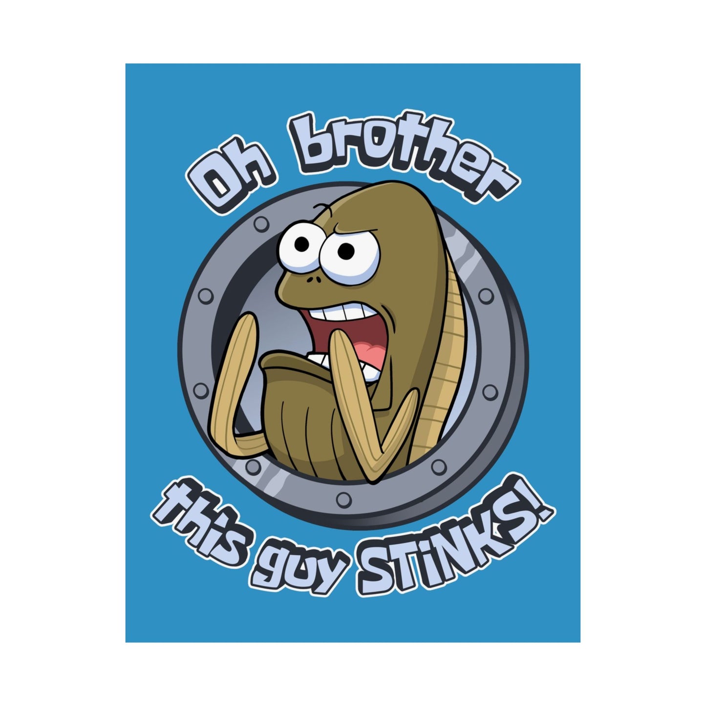 This Guy STINKS! matte poster