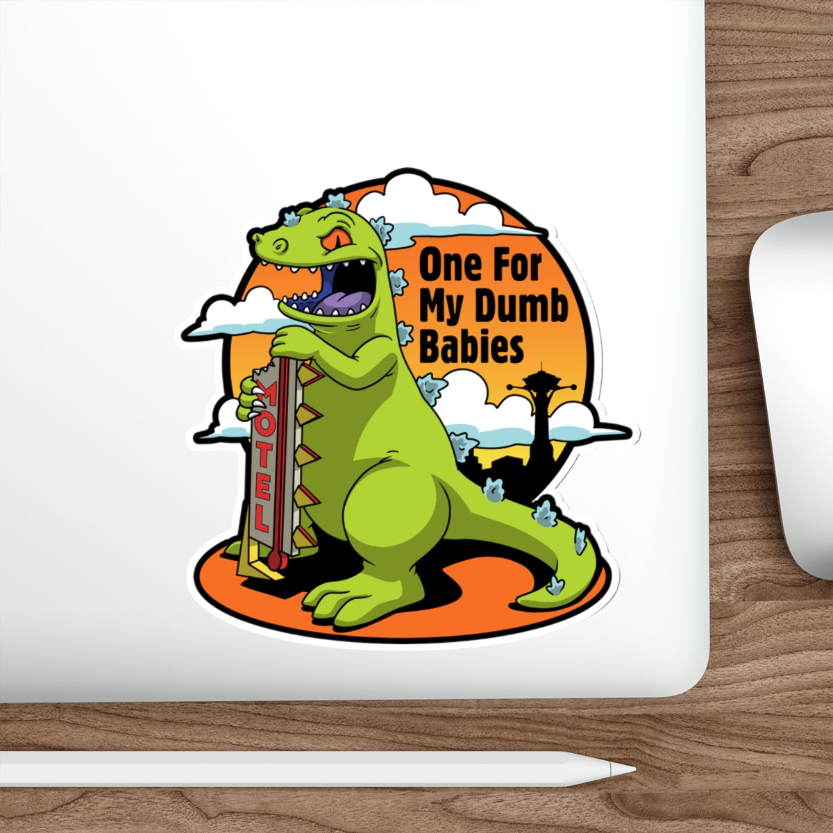 One For My Dumb Babies vinyl sticker