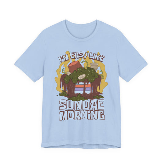 Easy Like Sundae Morning t-shirt