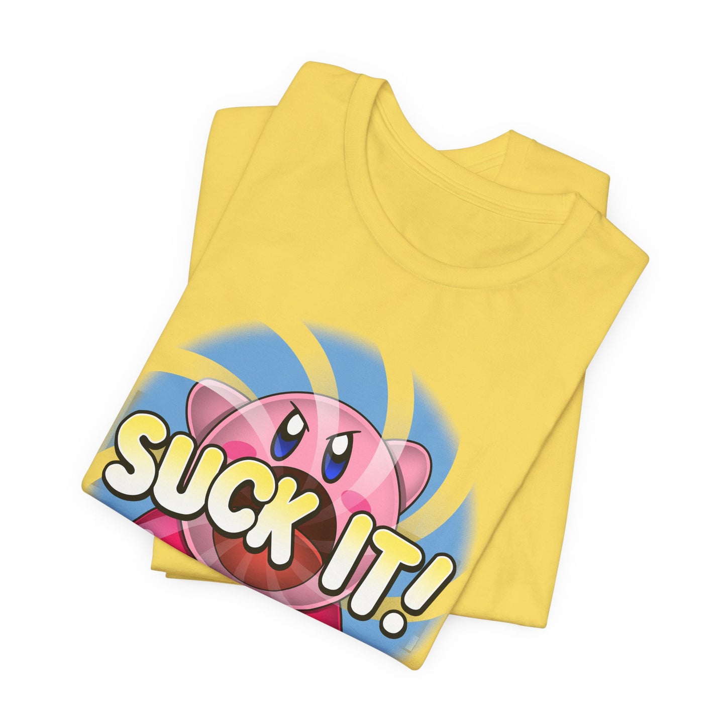 Suck It! t-shirt