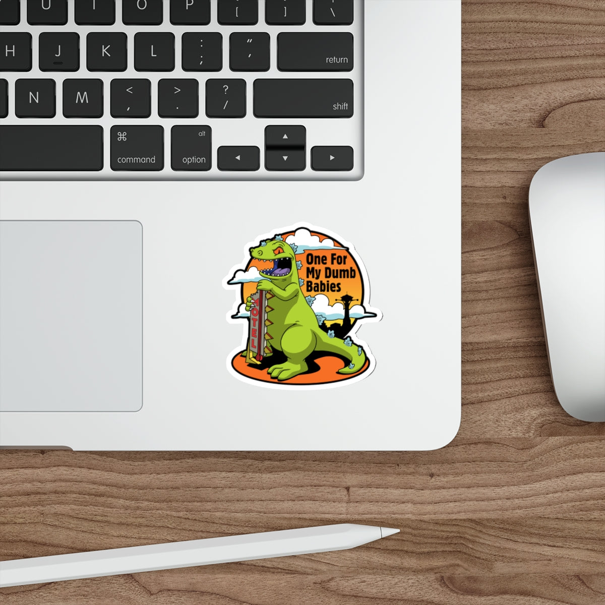 One For My Dumb Babies vinyl sticker