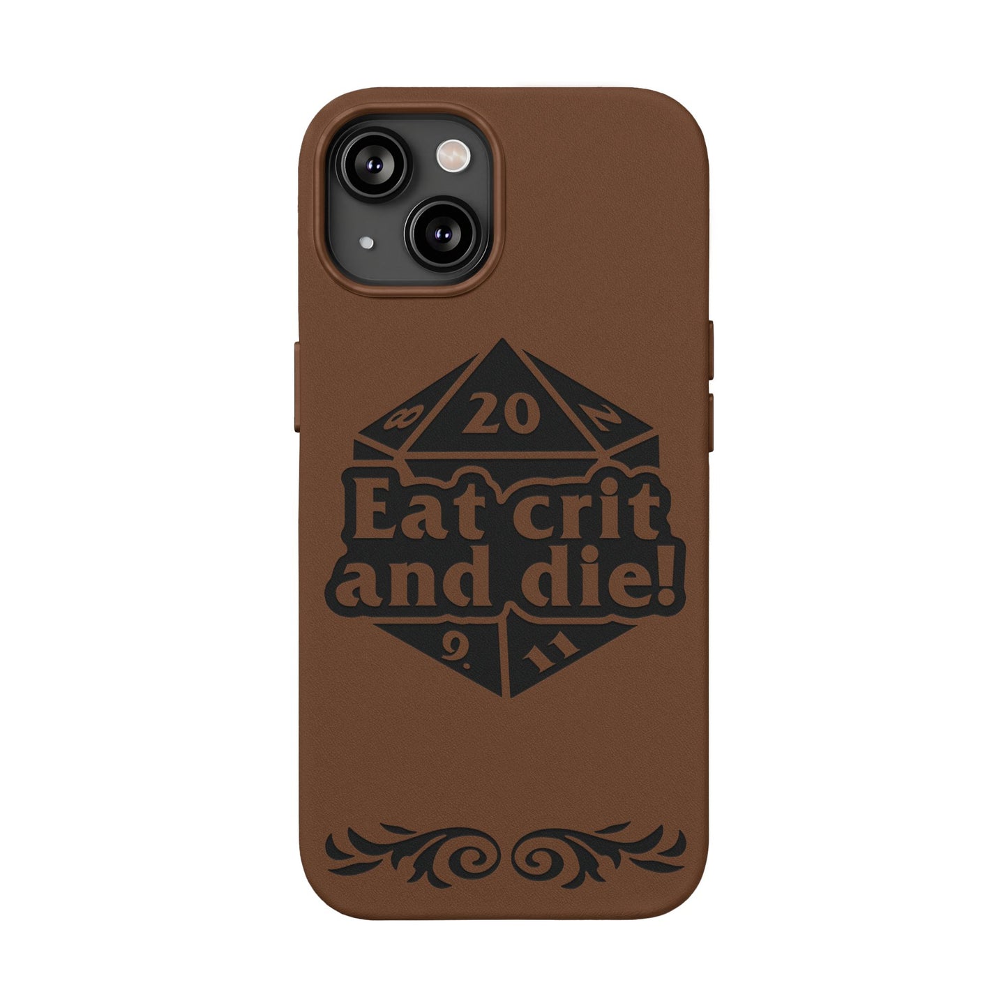 Eat Crit and Die! faux leather phone case