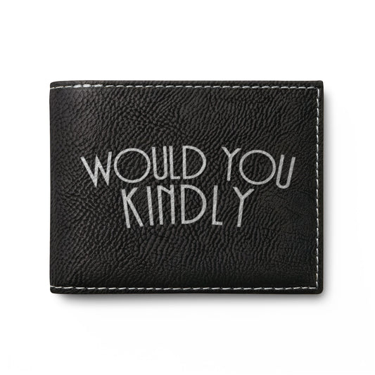Would You Kindly bi-fold wallet