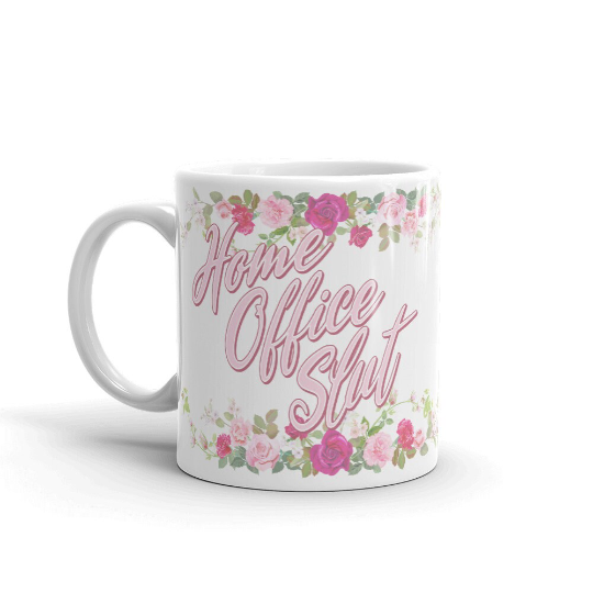 Home Office Slut ceramic mug