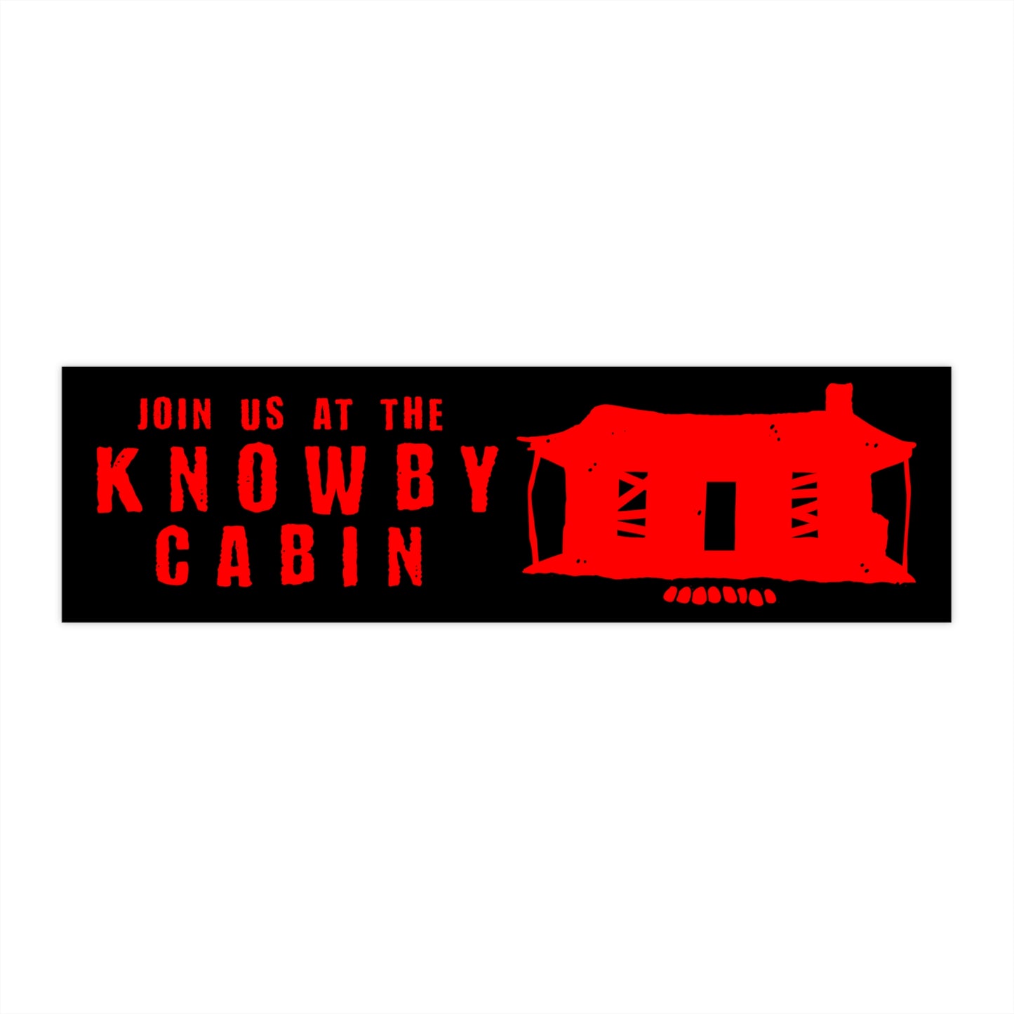 Join Us at the Knowby Cabin bumper sticker