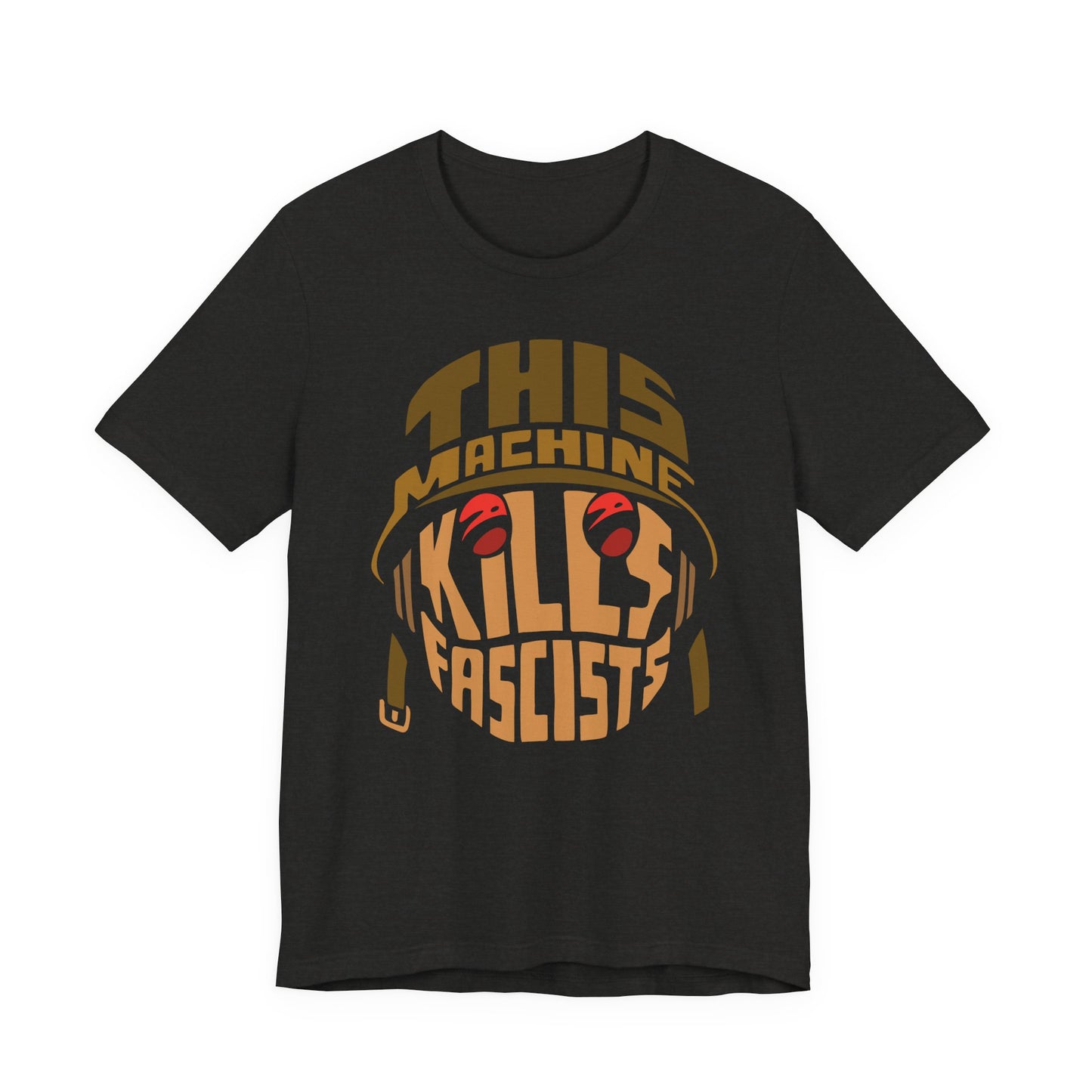 This Machine Kills Fascists t-shirt