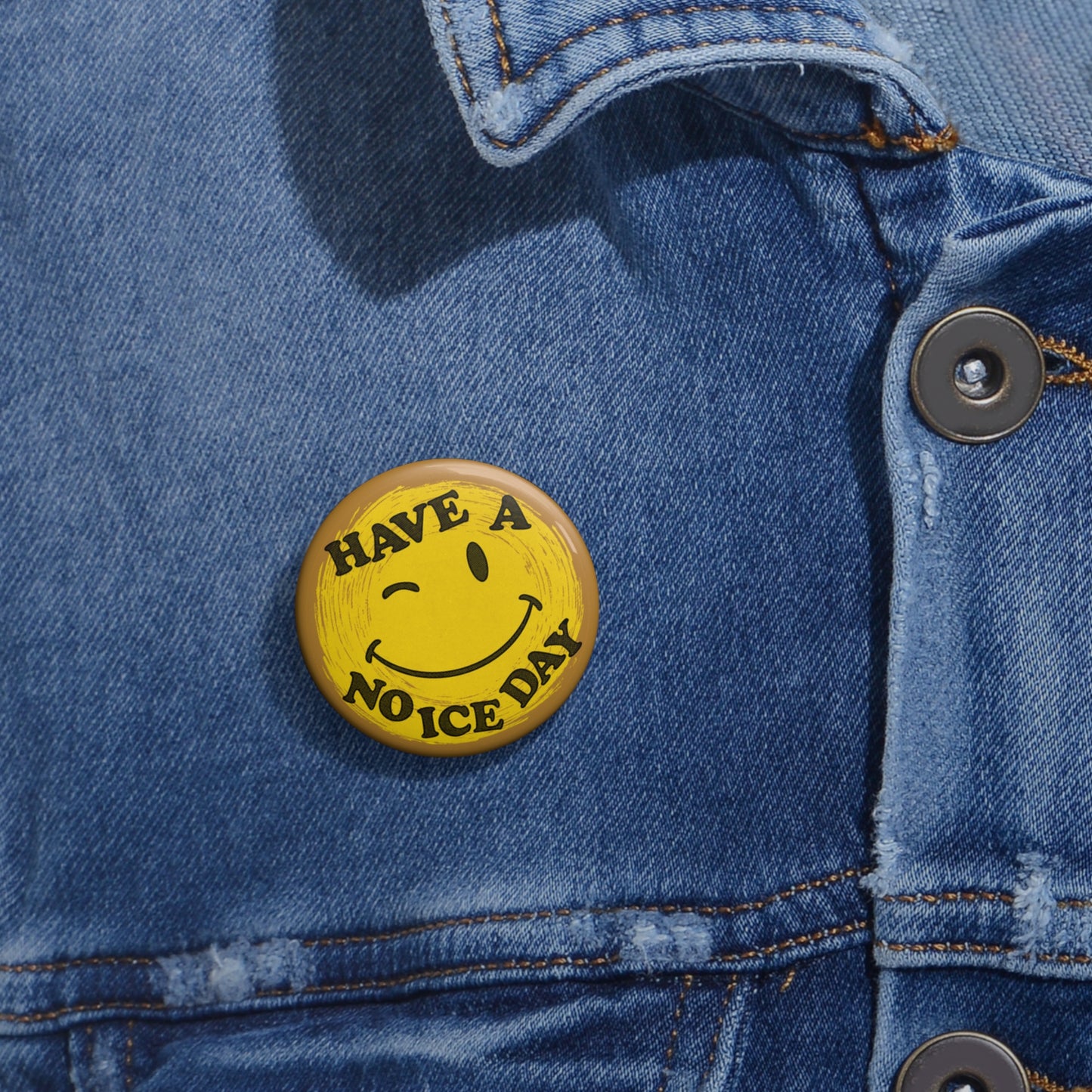 Have a No ICE Day button