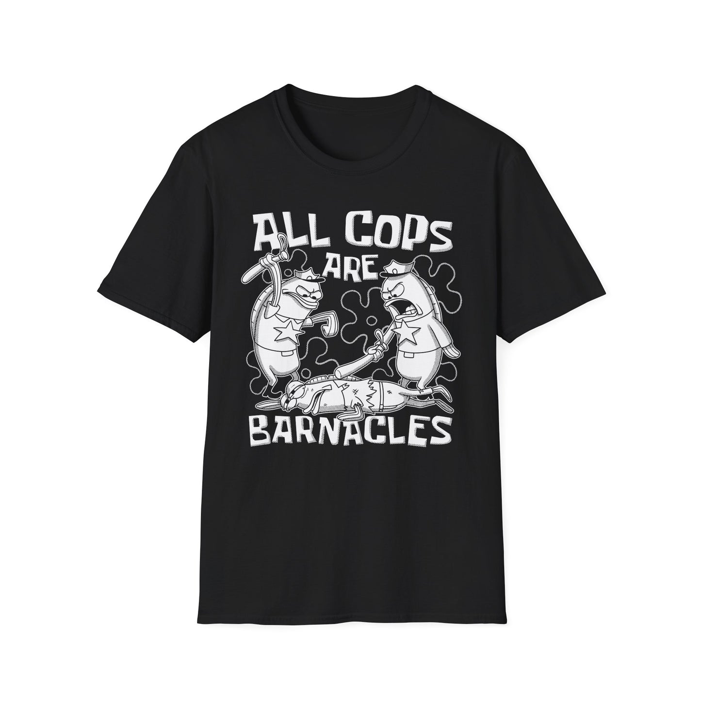 All Cops Are Barnacles 2.0 t-shirt
