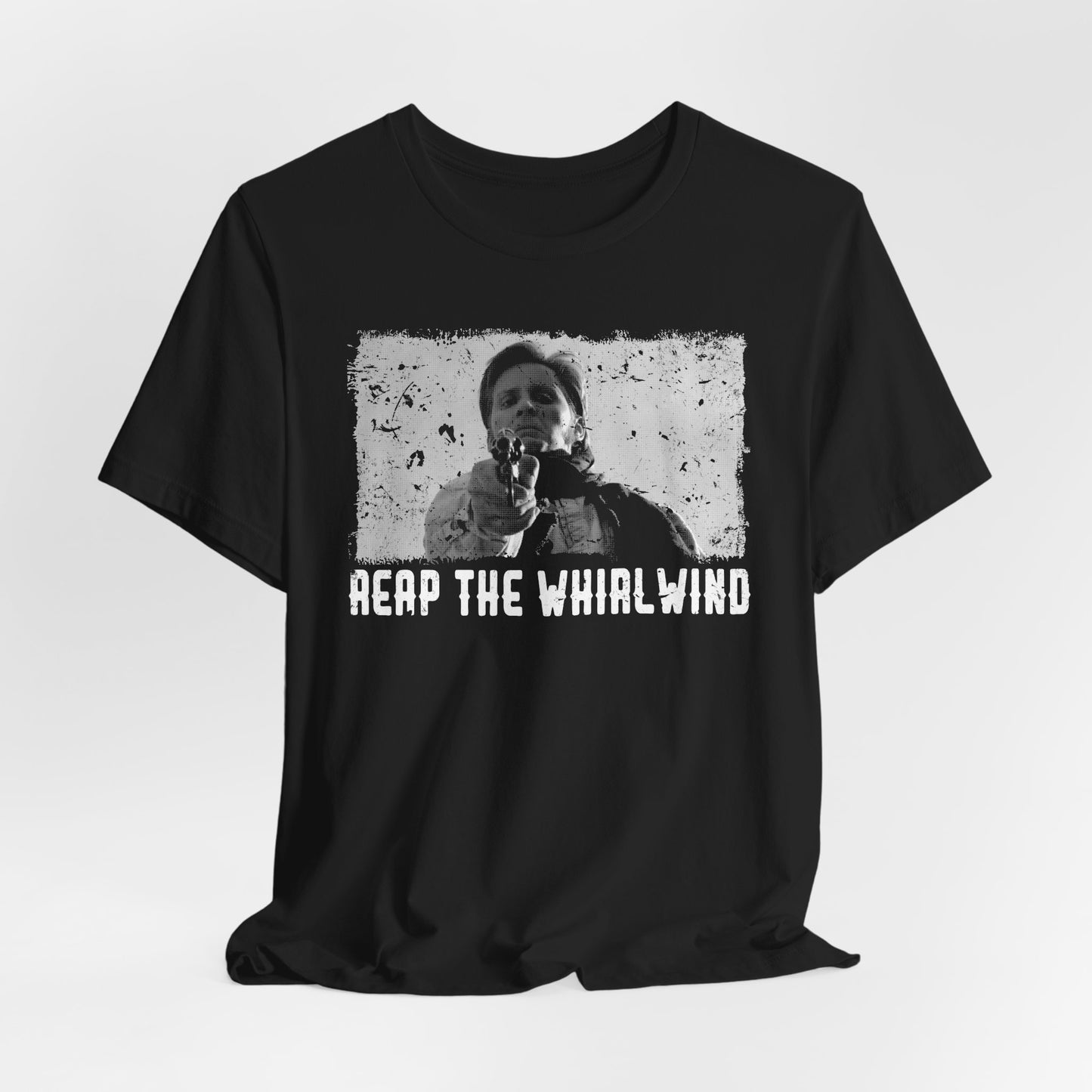 Reap the Whirlwind tee