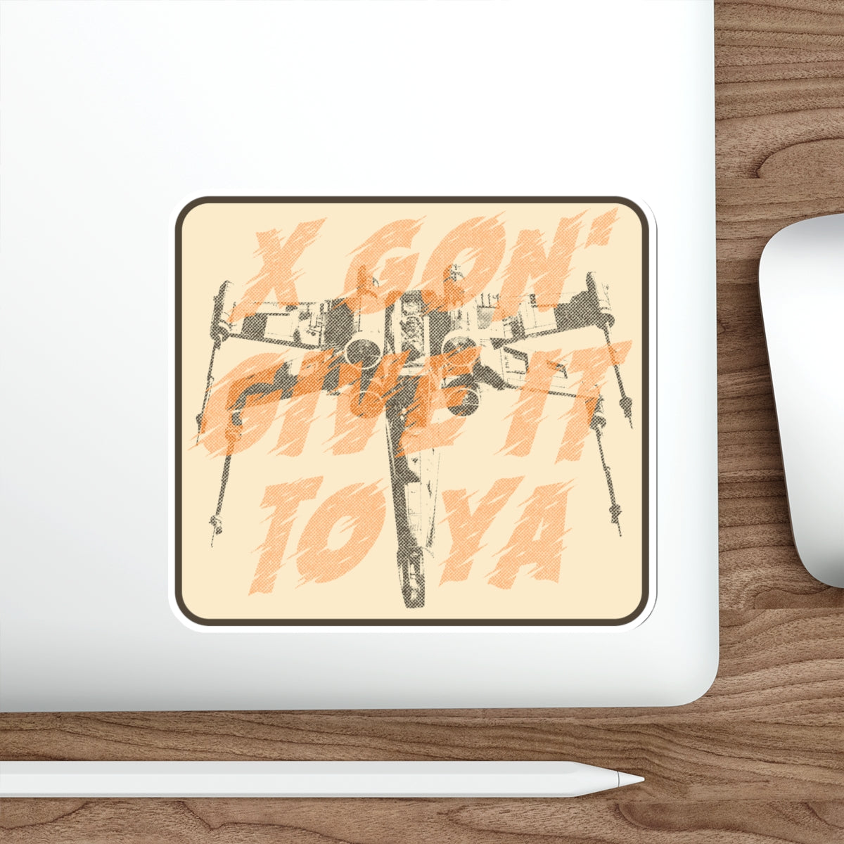 X-Wing Gon' Give It To Ya vinyl sticker