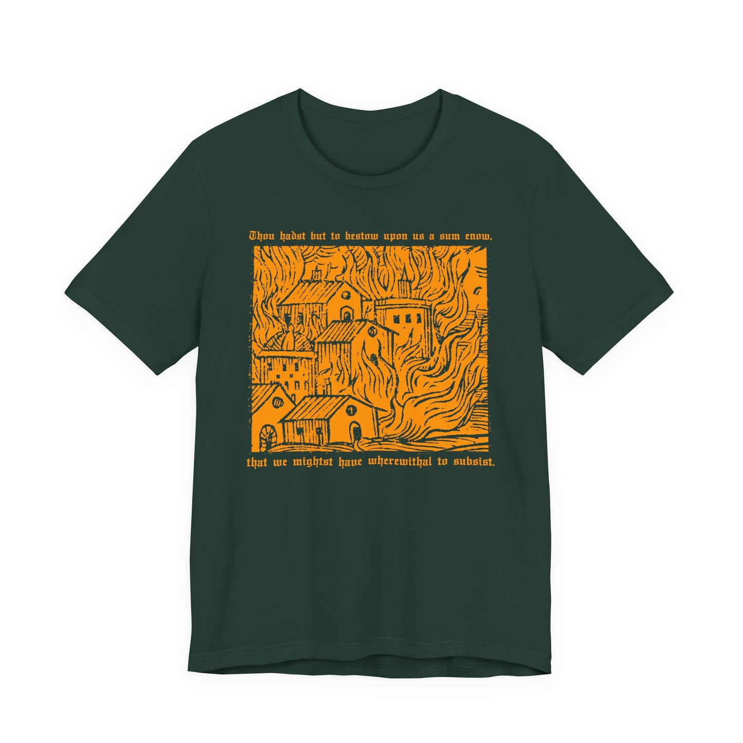 Thou Hadst... t-shirt