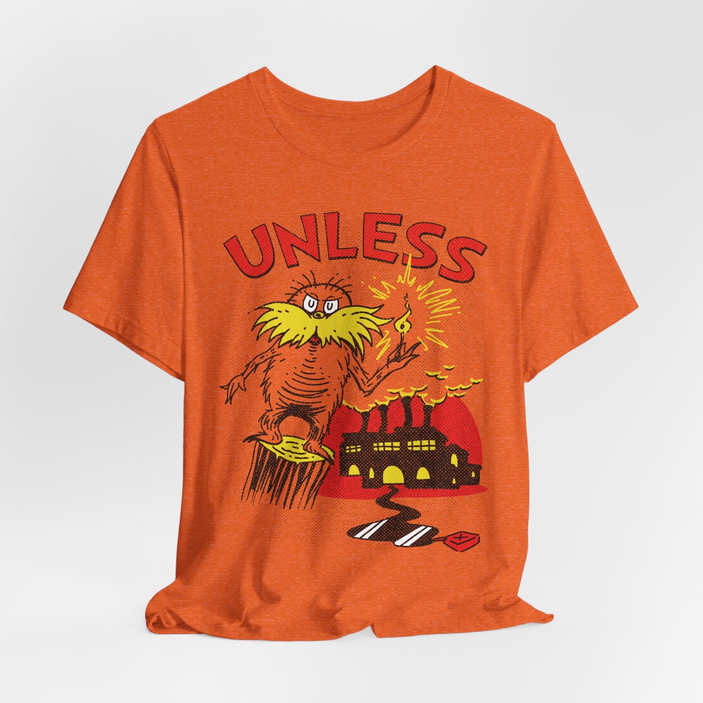 UNLESS t-shirt