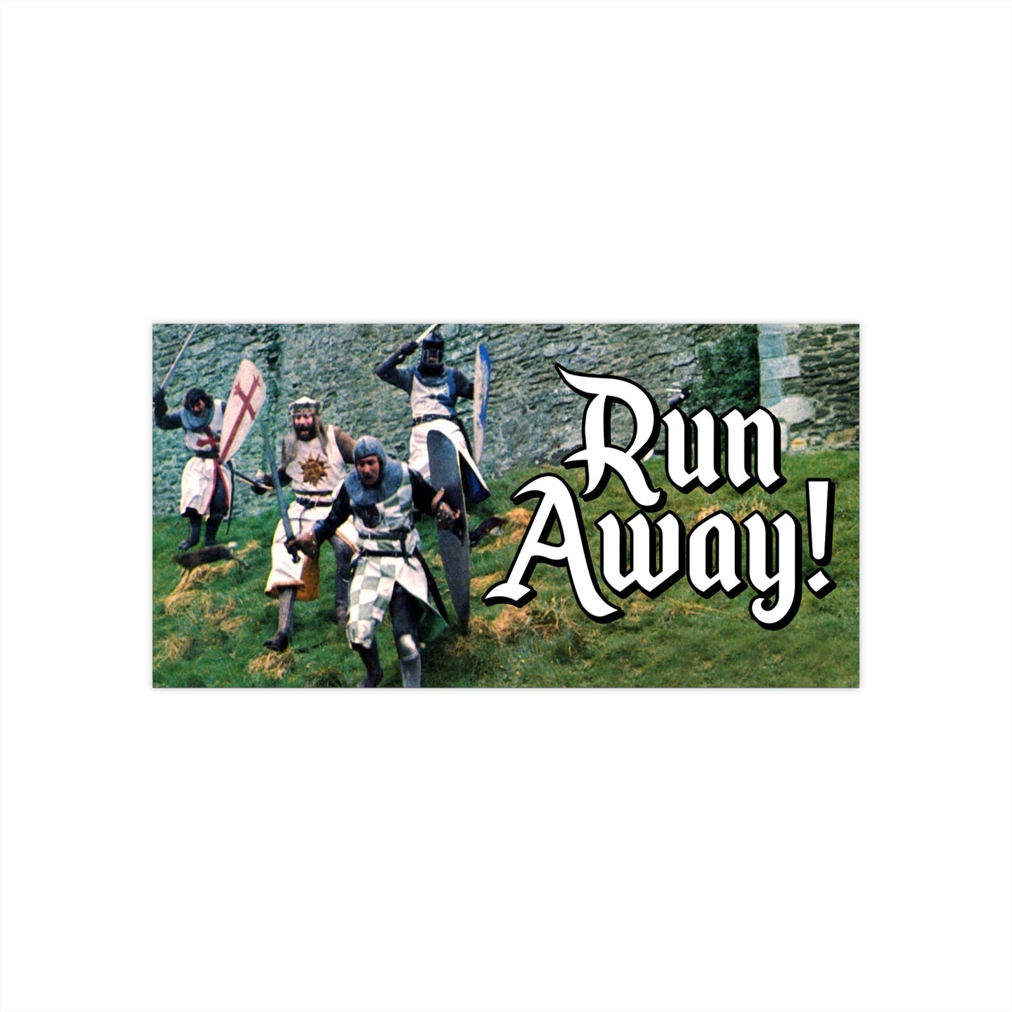Run Away! bumper sticker