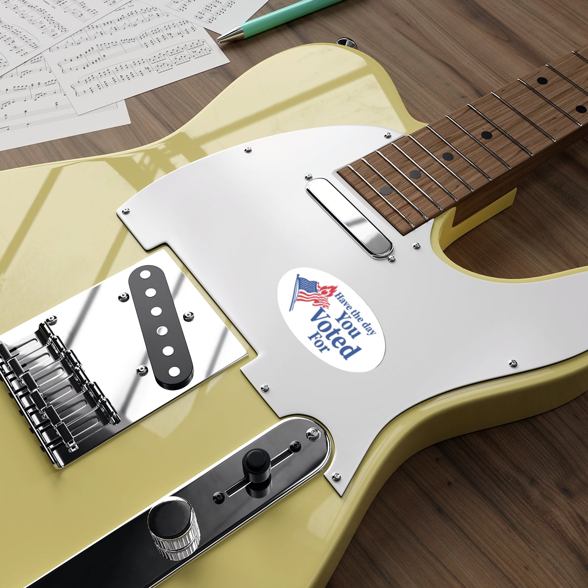 Have the day You Voted For vinyl sticker